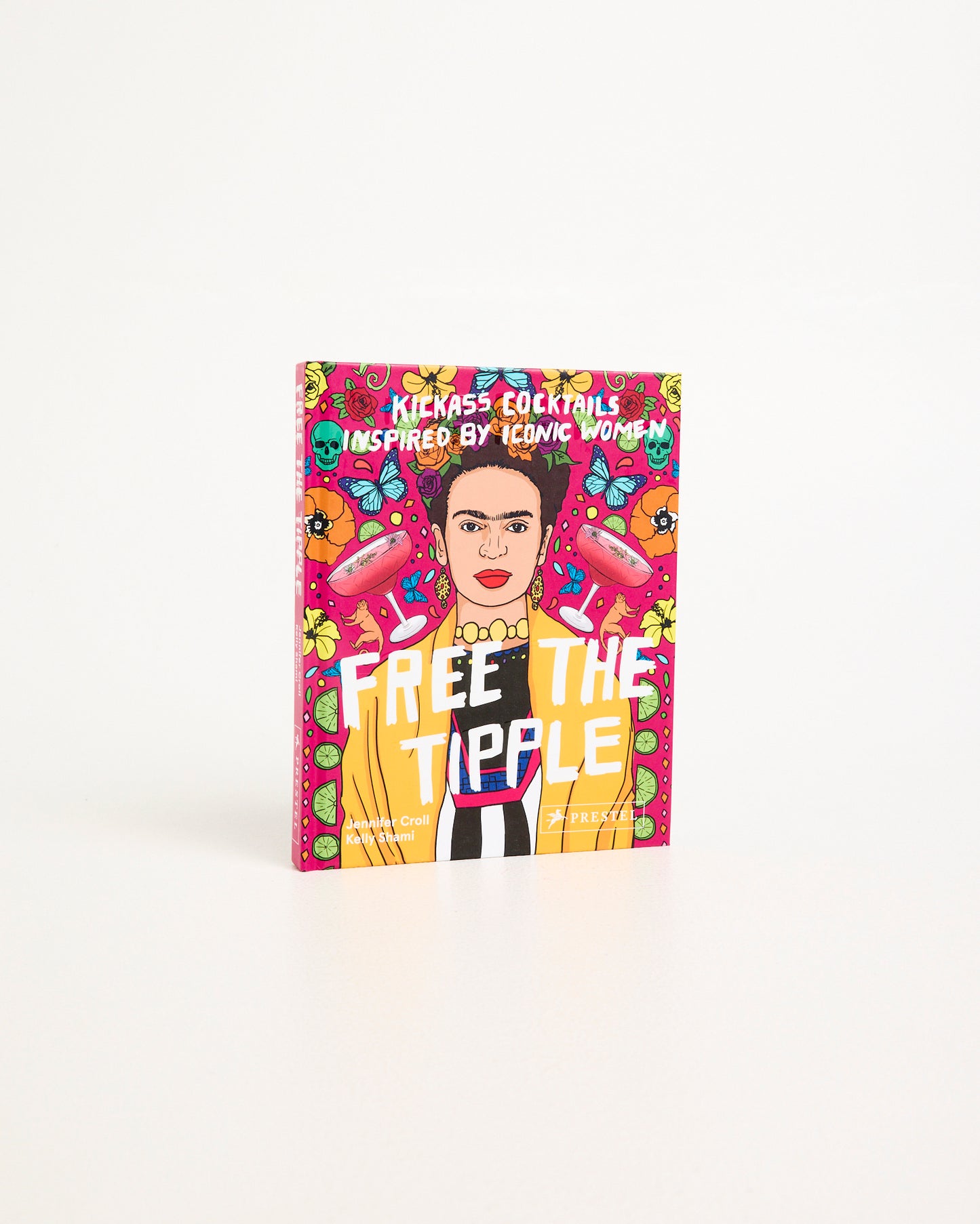 Free the Tipple: Kickass Cocktails Inspired by Iconic Women Book